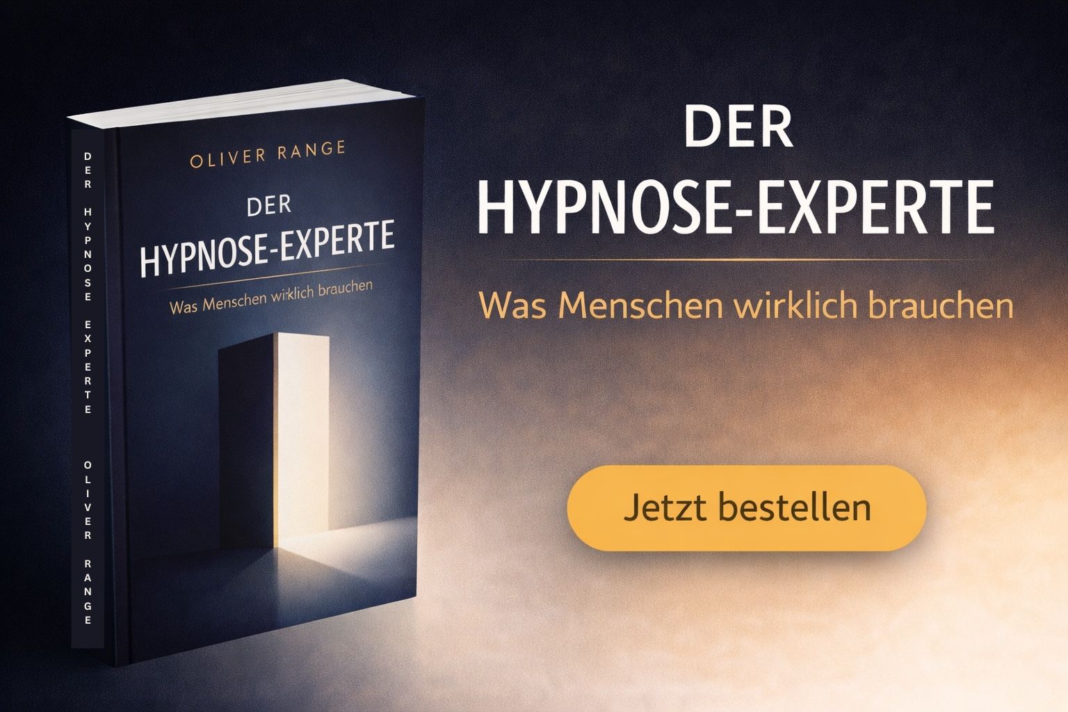 Der Hypnose-Experte - Buch von Oliver Range über Hypnose-Therapie und Realitätswahl